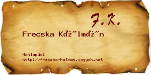 Frecska Kálmán névjegykártya
